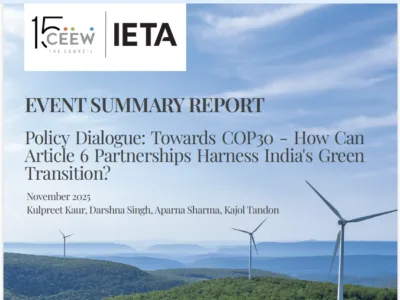 IETA–CEEW Article 6 Dialogue - Event Highlights and Key Takeaways